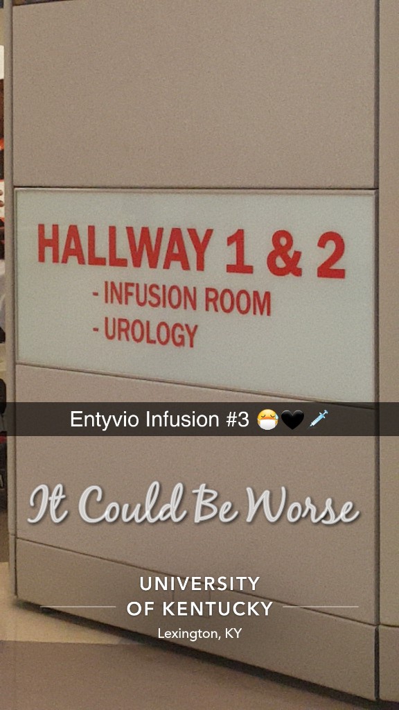 Entyvio Infusion #3 - It Could Be Worse Blog