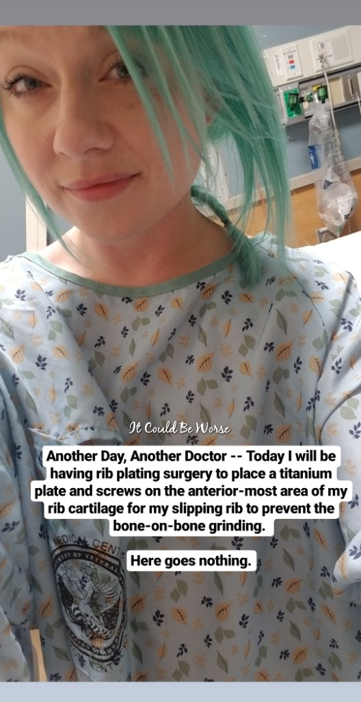 Rib Plating Surgery and Thoracic Appointments | IT COULD BE WORSE BLOG